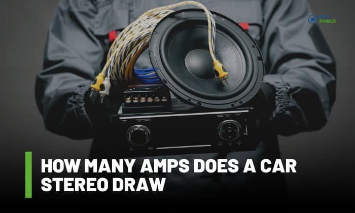 How Many Amps Does a Car Stereo Draw When off