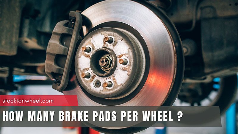 How Many Axles Does a Car Have Brakes