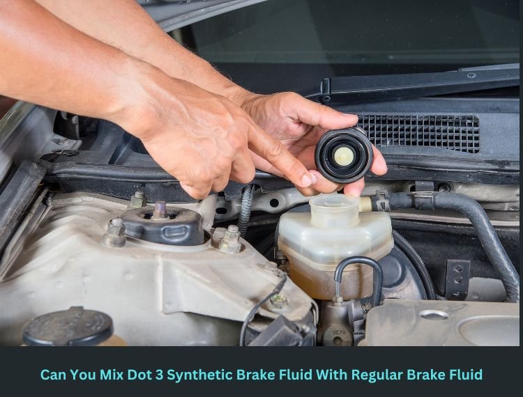 Can You Mix Dot 3 Synthetic Brake Fluid With Regular Brake Fluid