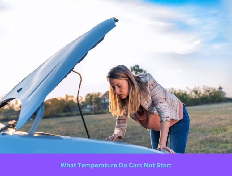 What Temperature Do Cars Not Start