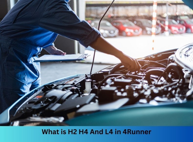 What is H2 H4 And L4 in 4Runner