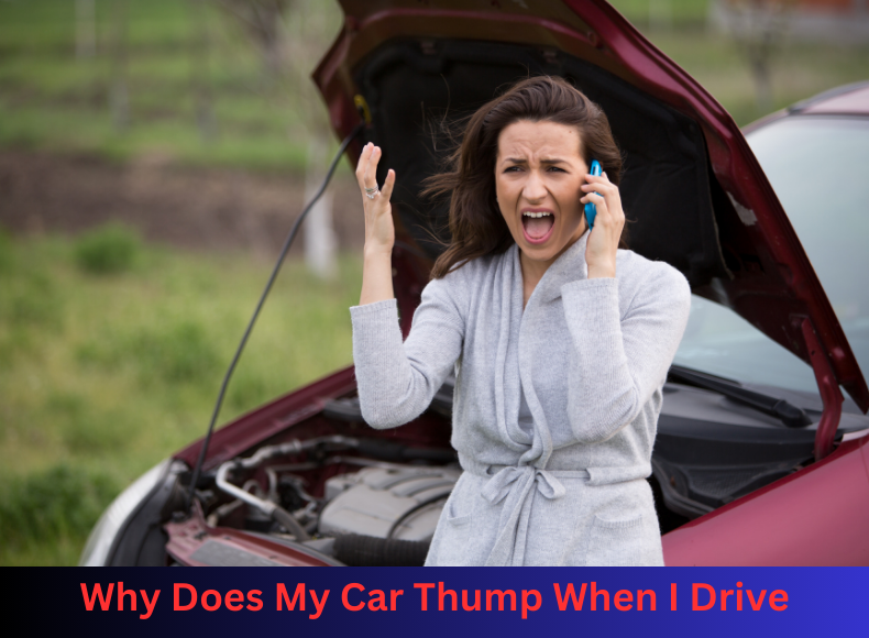 Why Does My Car Thump When I Drive