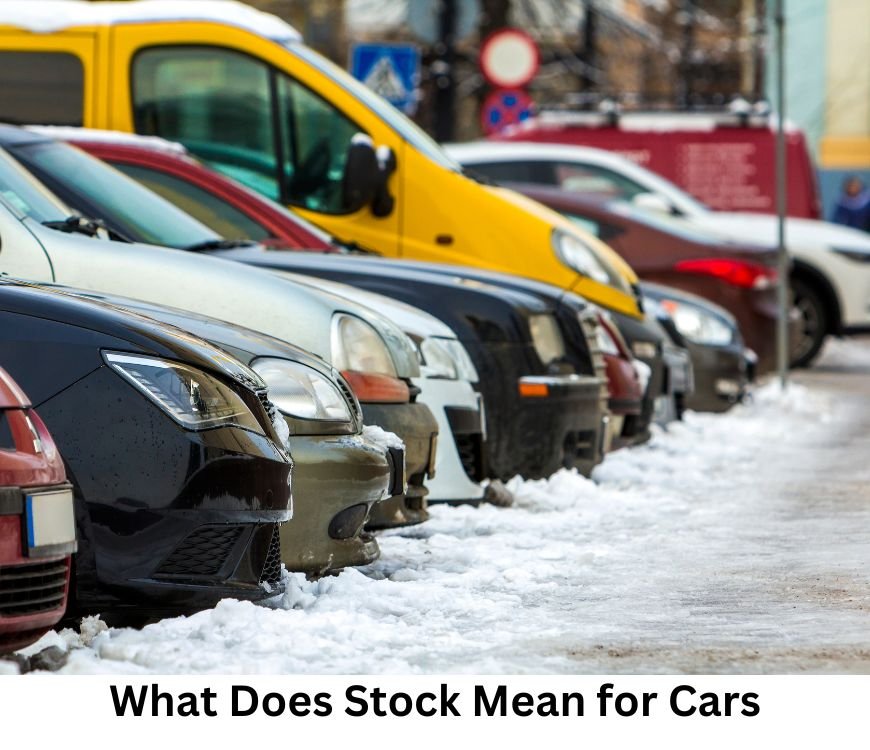 What Does Stock Mean for Cars