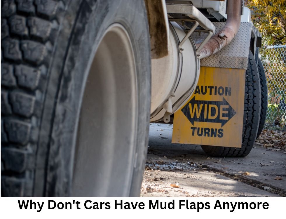 Why Don't Cars Have Mud Flaps Anymore